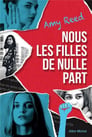 Première de couverture du roman d'Amy Reed, Nous les filles de nulle part