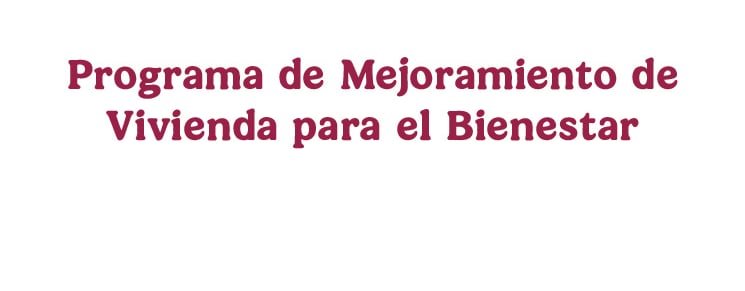 Registro Mejora de Vivienda Bienestar 2025 