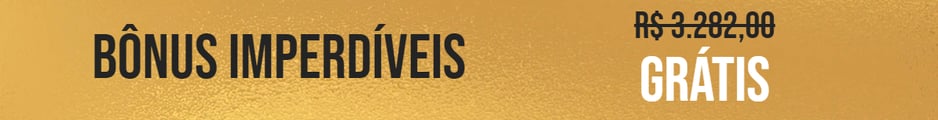 Bônus imperdíveis gratis