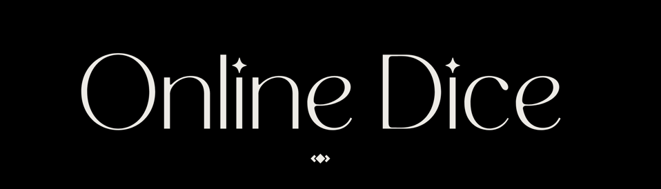 Photo shows the title Online Dice with white letters on a black background.