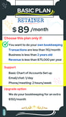 Basic Plan Retainer – $89/mo for startups (<2yrs, <110 trans, <$75K); includes chart setup & support