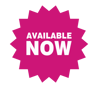 An eighteen point deep pink star with white text that says Available Now