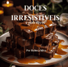 Capa do e-book "Doces Irresistíveis e Nutritivos" com brownies cobertos por calda de caramelo