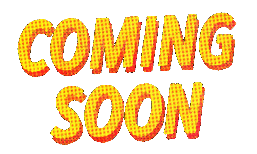 Coming Soon